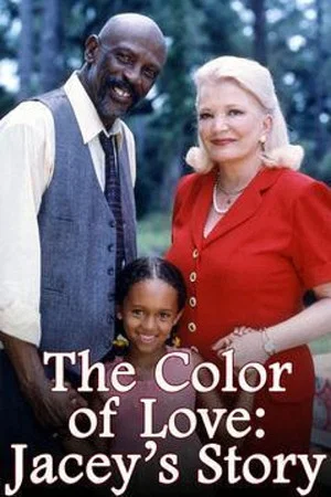 Постер: The Color of Love: Jacey's Story