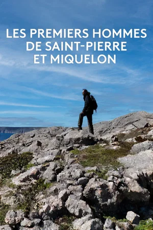 Постер: Les premiers hommes de Saint-Pierre et Miquelon