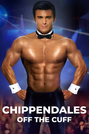 Постер: Chippendales: Off the Cuff
