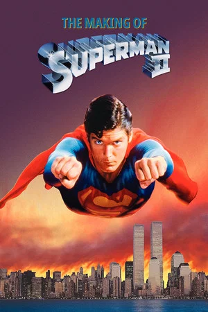 Постер: The Making of 'Superman II'