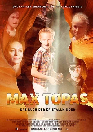 Постер: Max Topas: The Book of the Crystal Children