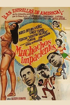 Постер: Muchachos impacientes