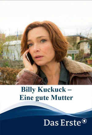 Постер: Billy Kuckuck – Eine gute Mutter