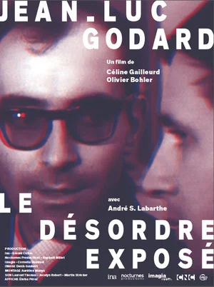 Постер: Jean-Luc Godard, Disorder Exposed