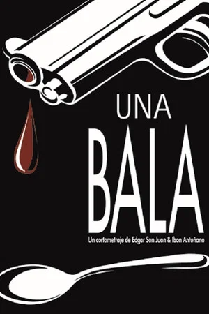 Постер: Una bala