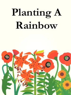 Постер: Planting A Rainbow