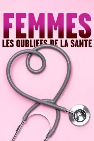 Постер: Femmes: les oubliées de la santé