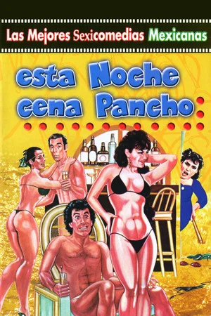 Постер: Esta noche cena Pancho