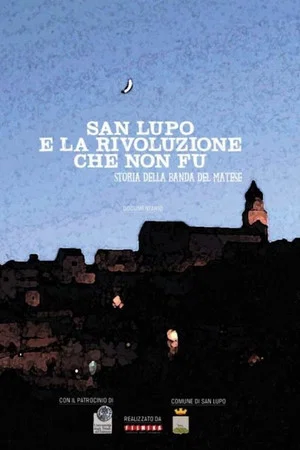 Постер: San Lupo e la rivoluzione che non fu