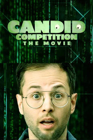 Постер: Candid Competition: The Movie