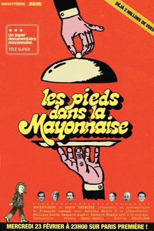 Постер: Feet in the Mayonnaise: The Irreverent Ones of the 70s