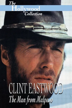 Постер: Clint Eastwood: The Man from Malpaso