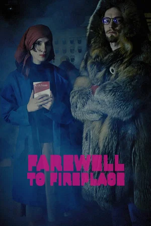 Постер: Farewell to Fireplace