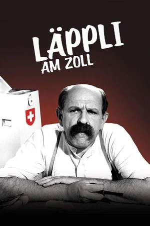 Постер: Läppli am Zoll