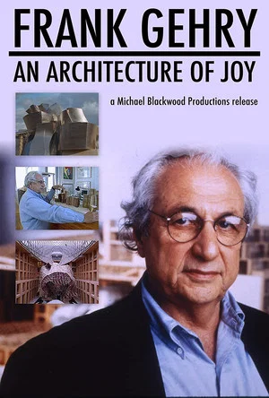 Постер: Frank Gehry: An Architecture of Joy