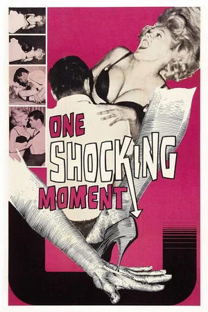 Постер: One Shocking Moment