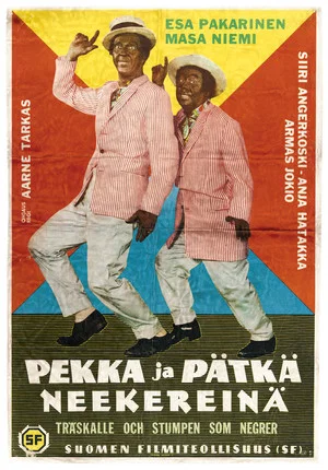 Постер: Pekka ja Pätkä neekereinä