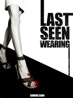 Постер: Last Seen Wearing