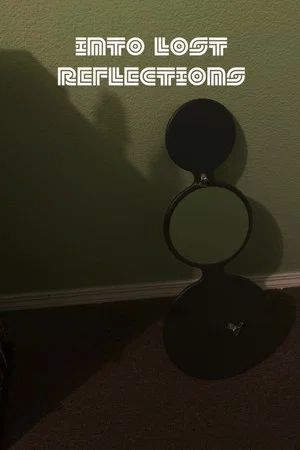 Постер: Into Lost Reflections
