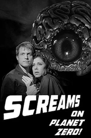 Постер: Screams on Planet Zero!