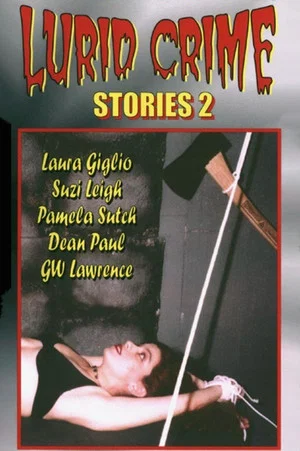 Постер: Lurid Crime Stories 2