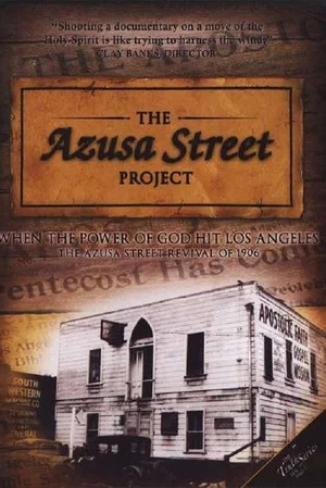 Постер: The Azusa Street Project