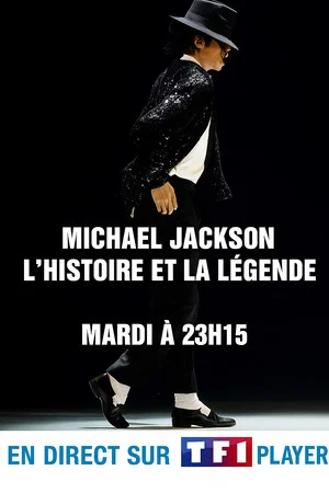 Постер: Michael Jackson - L'histoire et la Légende