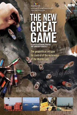 Постер: The New Great Game: The Decline of the West and the Struggle for Middle Eastern Oil