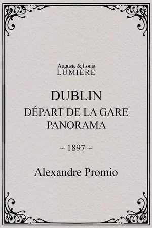 Постер: Dublin, Départ de la gare. Panorama