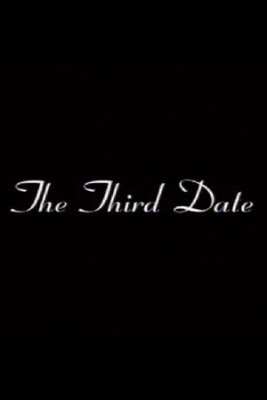 Постер: The Third Date