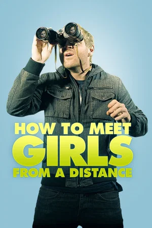 Постер: How to Meet Girls from a Distance