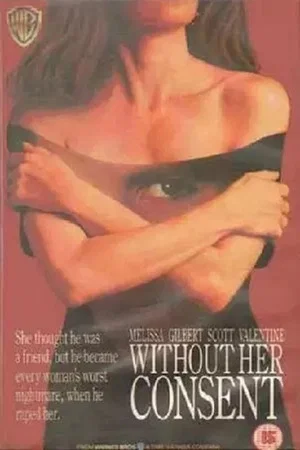 Постер: Without Her Consent