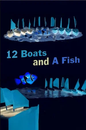 Постер: 12 Boats And a Fish