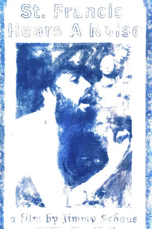 Постер: St. Francis Hears A Noise