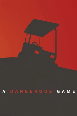 Постер: A Dangerous Game