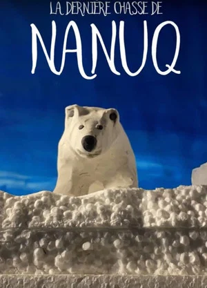 Постер: La dernière chasse de Nanuq