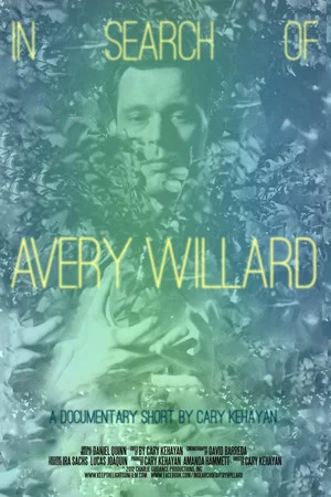 Постер: In Search of Avery Willard