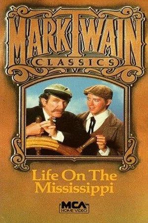 Постер: Life on the Mississippi