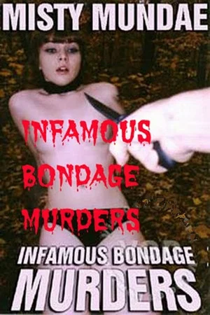 Постер: The Infamous Bondage Murders