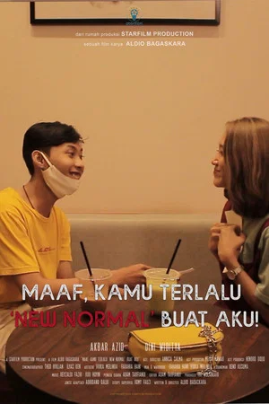 Постер: Maaf Kamu Terlalu 'New Normal' Buat Aku