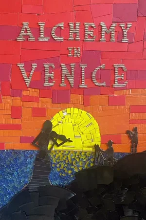 Постер: Alchemy in Venice