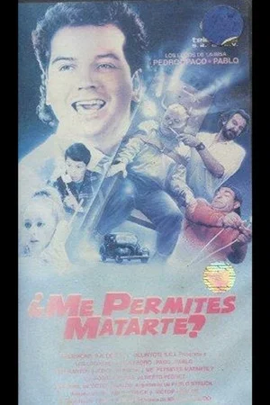 Постер: ¿Me permites matarte?
