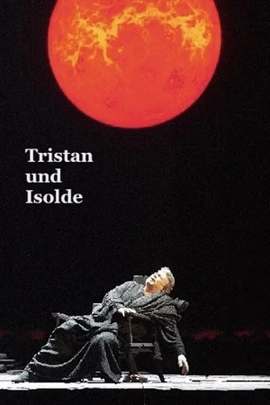 Постер: Tristan und Isolde - Wiener Staatsoper