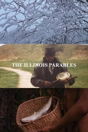 Постер: The Illinois Parables