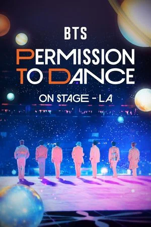 Постер: BTS: Permission to Dance on Stage - LA