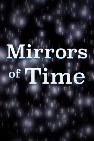 Постер: Mirrors of Time
