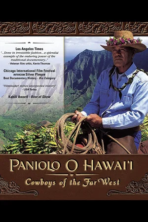 Постер: Paniolo O Hawai'i: Cowboys of the Far West