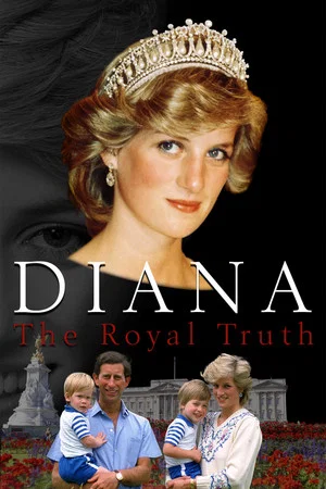 Постер: Diana: The Royal Truth