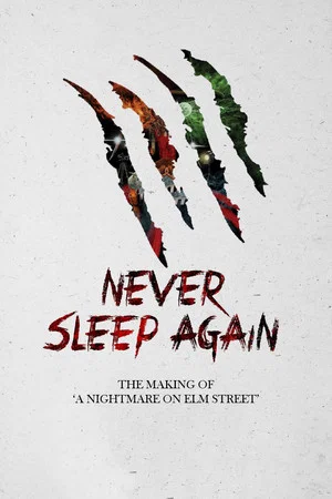 Постер: Never Sleep Again: The Making of ‘A Nightmare on Elm Street’