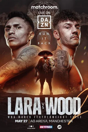 Постер: Mauricio Lara vs. Leigh Wood II